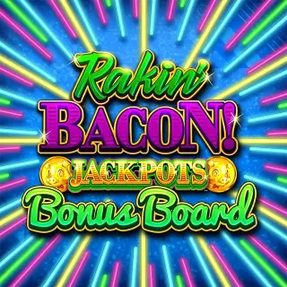 Enjoy rakin bacon hold win bonus board